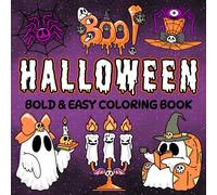 Halloween Bold & Easy Coloring Book for Kids, Teens, and Adults: 50 Cute Spooky Illustrations for Relaxation and Fun