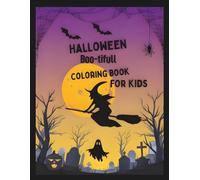 Halloween Boo-tifull Coloring Book for kids: A spooky fun coloring book for kids 4-8