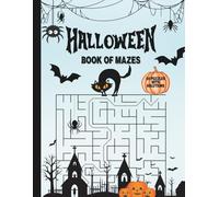 Halloween Book Of Mazes: Maze Book For All Ages (Super Spooky Halloween Fun Activity And Coloring Books)