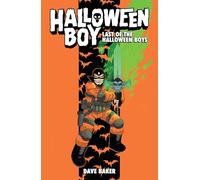 Halloween Boy: Last of the Halloween Boys