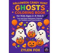 Halloween Candy Hunt Ghosts Coloring Book for Kids Ages 2-4, Vol.1: Fun and Easy Halloween Coloring for Toddlers and Preschoolers
