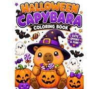 Halloween Capybara Coloring Book: Cute and Spooky Capybara Coloring Pages for Kids, Teens & Adults | Stress Relief & Halloween Fun Activity Book