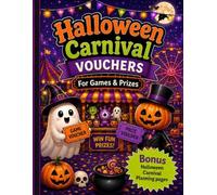 Halloween Carnival Vouchers: For Games, Prizes & with Planning Pages