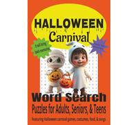 Halloween Carnival Word Search: Halloween Carnival Word Search Book: Word searches with easy-to-read print about Halloween, Carnival, foods & songs ... … gift for vacations, holidays, & free times.