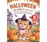 Halloween Cat Coloring Book for Kids Ages 4-8 Cute Spooky Kitties & Fun Autumn Scenes: Subtitle (Shortened): Adorable Felines in Witches Hats, Pumpkin ... Houses. Perfect for Toddlers & Preschoolers!