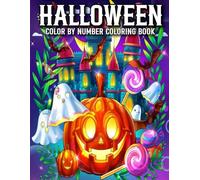 Halloween Color By Number Coloring Book: Halloween Large Print Color by Number Coloring Book For Adults. Fun Halloween Book Gifts for Seniors and Adults