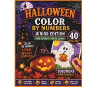Halloween Color by Numbers - Junior Edition: 40 Easy-to-Read Color-by-Number Puzzles with Solutions After the Puzzles | Large Print | Fun Halloween ... for Kids Ages 5-10 (Holiday Mystery Mosaics)