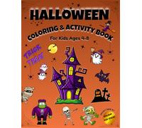 Halloween Coloring & Activity Book: Spooky fun mazes, games, and coloring pages for kids ages 4-8 (Holiday Fun Series - Coloring & Activity Books)