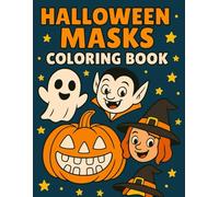 Halloween Coloring Adventures: Color, Cut & Wear Halloween Masks