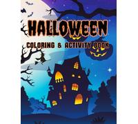 Halloween Coloring and Activity Book: 50+ Spooky Designs and Crafts, Simple Recipes, and Word Searches for Kids 7-12