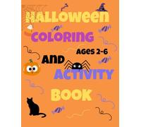 Halloween Coloring and Activity Book for Kids Ages 2-6: 25 Pages of Coloring,Tracing ,and more
