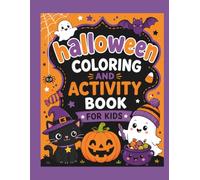 Halloween Coloring and Activity Book For Kids: Non Screen Time Learning Games For Fall Season Fun: Word Searches, Mazes, Dot to Dot, Search and Find, Drawing