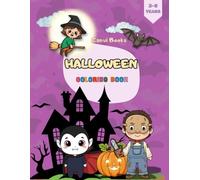 Halloween Coloring Book: 40 Fun Drawings of Pumpkins, Witches, Ghosts, and More (Ages 3-8)