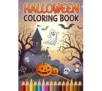 Halloween Coloring Book - 50 Pages of Spooky & Cute Halloween Art | Ghost and Pumpkin Coloring Fun for Kids Gift and Toddler Activity: 50 Fun and ... Ghosts, Pumpkins & More for Kids and Toddlers