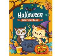 Halloween Coloring Book: A Fun Spooky Collection of Haunted Houses, Pumpkins, Witches, and More for All Ages