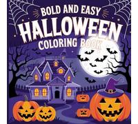Halloween Coloring Book Bold And Easy: Coloring book for adults and teens and kids featuring adorable animals in cozy Hygge moments for relaxation