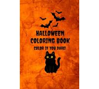 Halloween Coloring Book: Color If You Dare