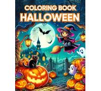 Halloween Coloring Book: Cute and Spooky Illustrations for Kids: The perfect Halloween coloring book! Witches, pumpkins, ghosts, and friendly monsters ... (Color & Learn - Fun Themed Books for Kids)
