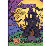 Halloween coloring book: Cute spooky illustrations for your kids