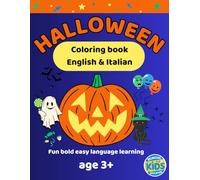 Halloween Coloring book English & Italian: Fun bold easy language learning age 3+
