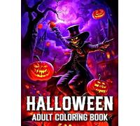 Halloween Coloring Book for Adults: 60+ Spooky Halloween Coloring Pages | With Witches, Pumpkins, Haunted Houses, Ghosts, Skeletons, and Black Cats for Relaxation and Stress Relief.