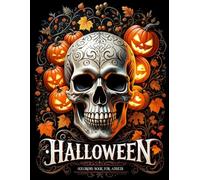 HALLOWEEN COLORING BOOK FOR ADULTS: A Spooky and Cute Coloring Book for Relaxation and Stress Relief | Fun and Easy Halloween Pages for Adults and ... Relief and Mindfulness. (Fantastic series)