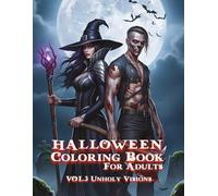 Halloween Coloring Book for Adults: Unholy Visions (Vol. 3): 35 Dark and Disturbing Pages with Demons, Haunted Masks & Forbidden Creatures for Brave ... Coloring Books for Adults - Gothic Series)