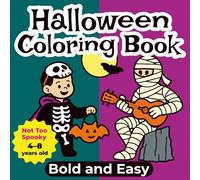 Halloween Coloring Book for Kids 4-8 Years Old: Bold & Easy Coloring Book | Great with Markers, Crayons & Gel Pens | Single-Sided, Black-Backed Pages