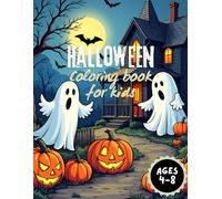 Halloween coloring book for kids: 40 Fun and Cute Halloween Ilustrations for Children Ages 4 to 8