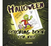 Halloween Coloring Book for Kids: 50 Cool and Creepy Designs Featuring Silly Monsters, Haunted Houses, Trick-or-Treaters, Pumpkins, Ghosts, and More! ... (Halloween coloring books for all the family)