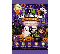 Halloween Coloring Book for Kids: 50 Cute and Spooky Coloring Pages | Fun Ghosts, Pumpkins, Cats, Witches & Halloween Activities for Ages 4-8 (Sadaf Kid's World: Holiday & Festival Coloring Books)