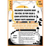 Halloween Coloring Book for Kids: 50 Fun Color & Learn Activities with 50 Spooky Facts Workbook: A Fun and Educational Halloween Coloring Book with ... Trivia for Ages 4+ (Coloring Books)