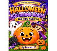 Halloween Coloring Book for Kids Ages 3-5!: Easy and Fun Halloween Coloring Book for Preschoolers | Cute Pumpkins, Friendly Ghosts, Happy Bats, ... Designs! (Boo-tiful Coloring Adventures)