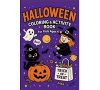 Halloween Coloring Book for Kids Ages 4-8: 50 Spooky & Fun Halloween Pages: - Pumpkins, Ghosts, Witches, Monsters & More - Perfect Halloween Activity Book for Boys & Girls