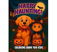 Halloween Coloring Book for Kids Ages 4-8: A Spooky Cute Story and Coloring Adventure Featuring Jake the Golden Retriever and Joy the Cat (The Golden Jake Adventure Series)