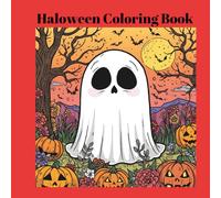Halloween Coloring Book for Kids Ages 4-8: Fun and Spooky Coloring Pages with Pumpkins, Ghosts, Witches, and Monsters: A Cute and Scary Halloween ... for Fall, Trick or Treat, and Classroom Fun