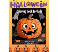 Halloween coloring book for kids: Bold & Easy, Ages 3+ Inspired Designs.40+ simple illustrations for relaxation