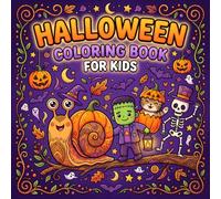 Halloween Coloring Book For Kids: Cute and Easy Features of Various Halloween-themed Illustrations Such as Pumpkins, Witches, Ghosts & more!