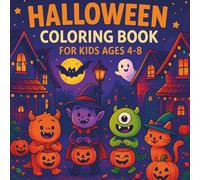 Halloween Coloring Book for Kids: Cute Halloween Coloring Pages with Ghosts Pumpkins Witches Cats and Trick or Treat Fun