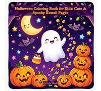 Halloween Coloring Book for Kids: Cute & Spooky Kawaii Pages: 40 Adorable Kawaii Halloween Scenes to Color - Ghosts, Pumpkins, Witches & More for Ages 3-7