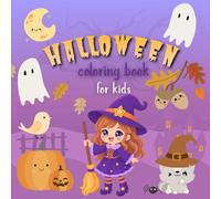 Halloween Coloring Book for Kids: fun, friendly, and not-too-spooky illustrations