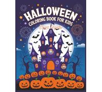 Halloween Coloring Book For Kids: Kid-Friendly Halloween Coloring Fun with Cute and Spooky Designs to Color