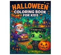 Halloween Coloring Book for kids: Over 50+ Pages With Halloween Illustrations Such as Grinning Pumpkins, Cute Witches & More.
