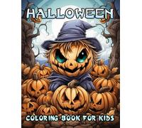 Halloween Coloring Book For Kids: Very Cute, Bold and Easy Spooky Theme Designs To Build New Traditions And Feel Horror Illustrations For Children, ... Witches, Monsters, Haunted Houses etc. V-11