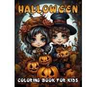 Halloween Coloring Book For Kids: Very Cute, Bold and Easy Spooky Theme Designs To Build New Traditions And Feel Horror Illustrations For Children, ... Witches, Monsters, Haunted Houses etc. V-8