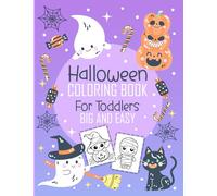 Halloween Coloring Book for Toddlers Big and Easy: Bold & Easy Halloween Illustrations for Toddlers | Spooky Pumpkins, Ghosts, Witches, Bats & Haunted Houses to Color