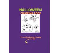 Halloween Coloring Book: Fun and Easy Coloring & Drawing Pages for Kids (MoonMiraKids Coloring Book Series)