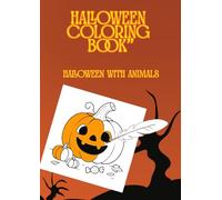 Halloween Coloring Book: Halloween with Animals