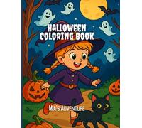 Halloween Coloring Book: Mia's Adventure