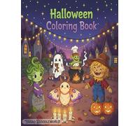 Halloween Coloring Book: Spooky Ones : Cute, Creepy & Cozy Characters to Color for Kids and Grown-Ups